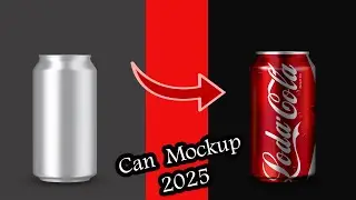 ❤️‍🔥Create Realistic Tin Can Mockup in Photoshop 2025 | Step by Step Tutorial 2025 | মোকআপ ২০২৫