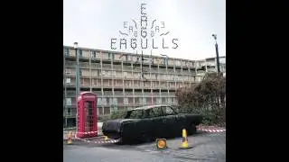Eagulls - Fester / Blister