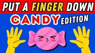 Put A Finger Down If Candy Edition🍭🍬🍫 | Put A Finger Down If Quiz TikTok 