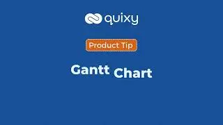 Visualise Project Timelines with Gantt Charts | Quixy tips