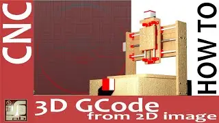 CNC TUTORIAL - How to create 3D Gcode from 2D raster image
