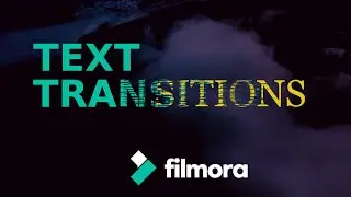 Creative Text Transitions with Filmora 9
