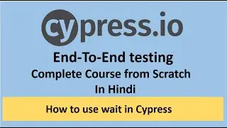 Implicit and Explicit assertion and automatic waiting with Cypress | In Hindi