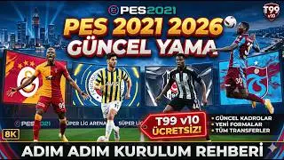 PES 2021 Latest Patch Download and Installation - 2026 FREE (T99 v10)