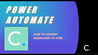 How to Convert Markdown to HTML in Power Automate