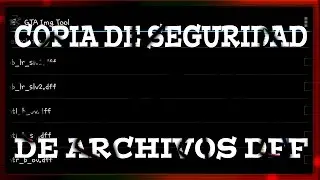 Como hacer copia de seguridad a los dff del GTA sa
