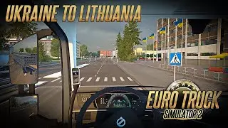 Ukraine to Lithuania delivery - Volvo FH16 2020 mod ETS2 1.46 | Euro Truck Simulator 2 Gameplay G29