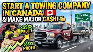 🚨 Thinking About Starting a Towing Company in Canada? Watch This First! 🇨🇦