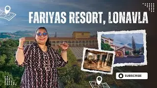 A Royal Staycation at Fariyas Resort, Lonavala! 