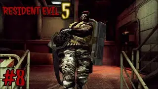 ZOMBIES CAN HAVE MINIGUNS!?!? (Resident Evil 5) (Part 8)