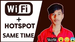 Wifi + Hotspot | Ek Sath Kaise On Karey ????
