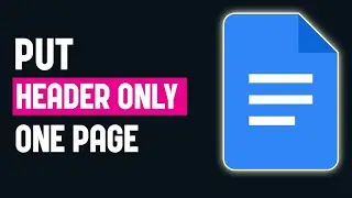 How to Put a Header on Only One Page in Google Docs