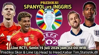PREDIKSI: SPANYOL vs INGGRIS (FINAL EURO 24)🔴Spanyol di Unggulkan Inggris Ingin Ciptakan Sejarah🔥