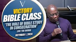 Victory Apostolic Church - Bible Class - October 1, 2024