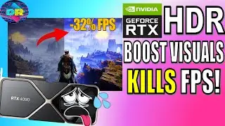 Nvidia's RTX HDR Has A MAJOR Problem! - HUGE Performance Loss 10 Games Tested