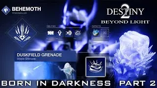 BORN IN DARKNESS PART 2 QUEST GUIDE - DESTINY 2 BEYOND LIGHT