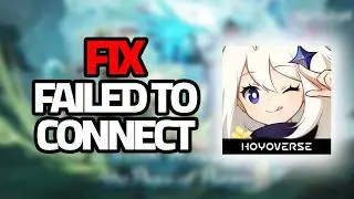 How To Fix Genshin Impact Mobile Failed To Connect