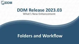 DDM Release 2023 03 - Folders and Workflow