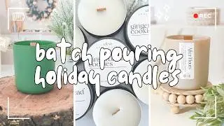 DITL | Batch Pouring Holiday Candles