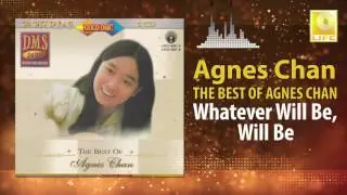 Agnes Chan - Whatever Will Be, Will Be (Original Music Audio)