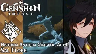 Genshin Impact - Historia Antiqua Chapter (Zhongli), Act I: Sal Flore