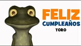 FELIZ CUMPLEAÑOS TORO