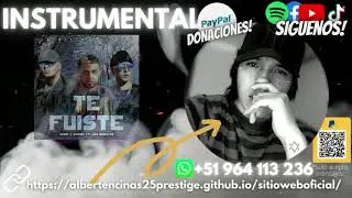 Wisin y Yandel, Jay Wheeler – Te Fuiste (INSTRUMENTAL/KARAOKE/LETRA/PISTA) I AlbertEncinas25
