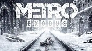 Metro: Exodus - Announce Gameplay Trailer