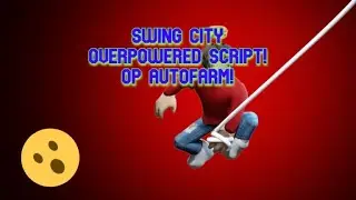 SWING CITY OVERPOWERED SCRIPT! AUTOFARM, UNLOCK ALL SKINS, UNLOCK ALL SKILLS AND MORE! [WORKING!]