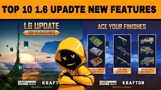BGMI TOP 10 NEW 1.6 UPDATE FEATURES | BGMI UPDATE REAL DATE | NEW GUNS UPADTE | IMSPARROW.