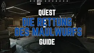 Die Rettung des Maulwurfs Quest Guide | Escape from Tarkov