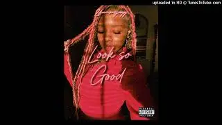 2famousjayy - Look so good (official audio)