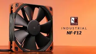 Noctua IndustrialPPC NF-F12 3000 Review -  The Fan She tells you not to worry about
