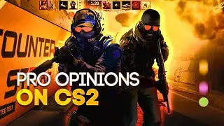 What the PRO’s Think of CS2