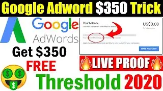 Google Ads Threshold non Suspend Trick 2021  Live Run Campaign With ProofFree 350