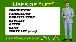 uses of let | let as a verb | let as a phrasal verb | let as a noun | let in passive voice |