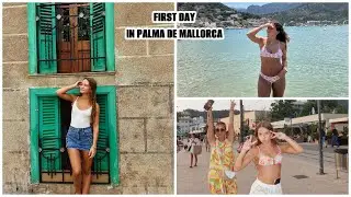 FIRST DAY IN PALMA DE MALLORCA  | VLOG