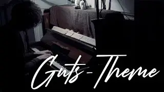 Guts Theme - Piano cover