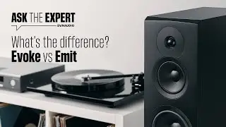 Dynaudio Evoke vs Emit - what's the difference?