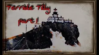 The haunted Terrible Tilly part 1