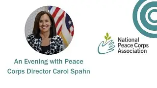 Peace Corps Connect 2024: An Evening with Peace Corps Director Carol Spahn