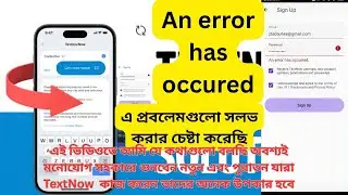textnow account create An error has occured issue solve ! FIX TextNow Account Error NOW!