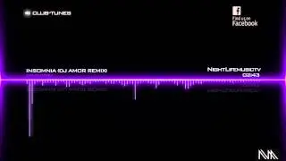 Craig David - Insomnia (DJ Amor Remix)
