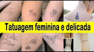 47 TATUAGEM FEMININA DELICADA