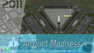 Airport Madness 4 [1080p60] | One Hour