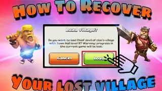How to recover you lost village || how to get old account 😎|| check it out   100% working method