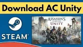 How To Download Assassin's Creed Unity in PC | Assassin's Creed Unity Download