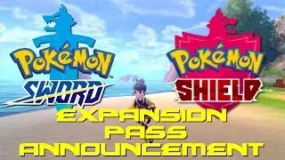 Pokemon Sword and Shield Update/Discussion: Expansion Pass Announcement