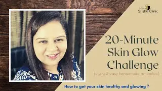 20 minutes GLOWING SKIN challenge | Skin Expert Dr Sonam | LOCKDOWN ideas