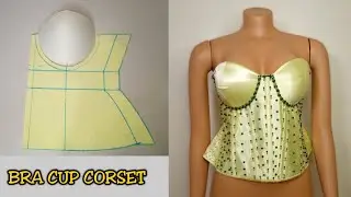 How to cut and sew a corset with bra cup *Easy Corset with Bra cup * no pattern needed!